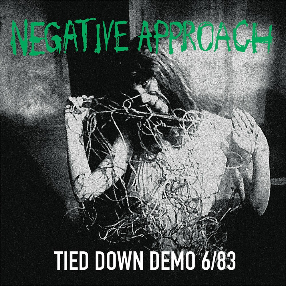 the album cover for Negative Approach - Tied Down Demo 6/83