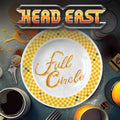the album cover for Head East - Full Circle
