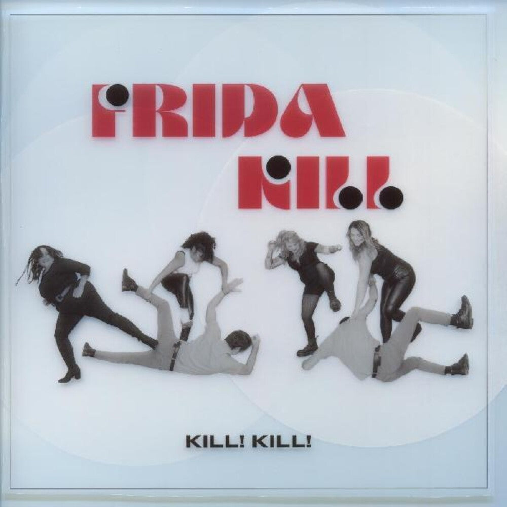 the album cover for Frida Kill - Kill Kill [Indie Exclusive]
