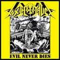 the album cover for Toxic Holocaust - Evil Never Dies