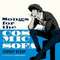 the album cover for Seatbelts - COWBOY BEBOP: Songs for the Cosmic Sofa [Light Blue LP]