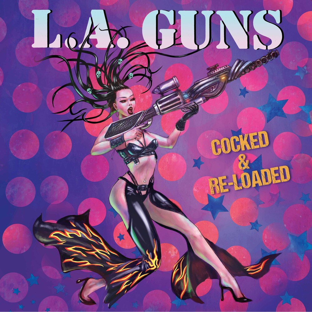 the album cover for L.A. Guns - Cocked & Re-Loaded (Bonus Tracks) [Limited Edition]