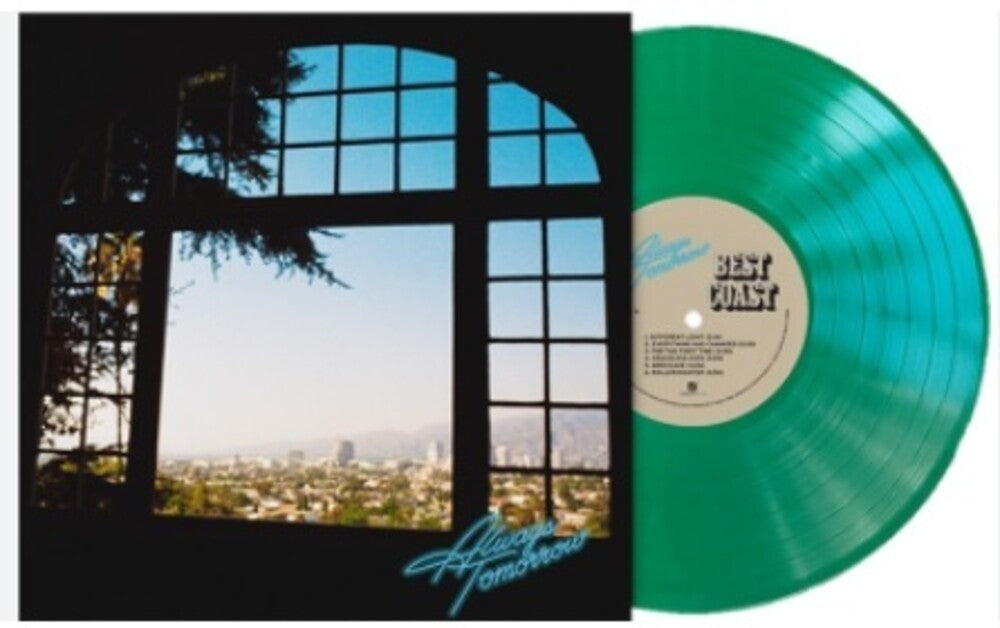 the album cover for Best Coast - Always Tomorrow [Evergreen LP] - Cancelled