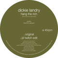 the album cover for Dickie Landry - Hang The Rich