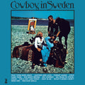 the album cover for Lee Hazlewood - Cowboy In Sweden [Deluxe] (Gate) (Exp) [Remastered]