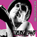 the album cover for Iggy Pop - San Francisco 1981 [Limited Edition]