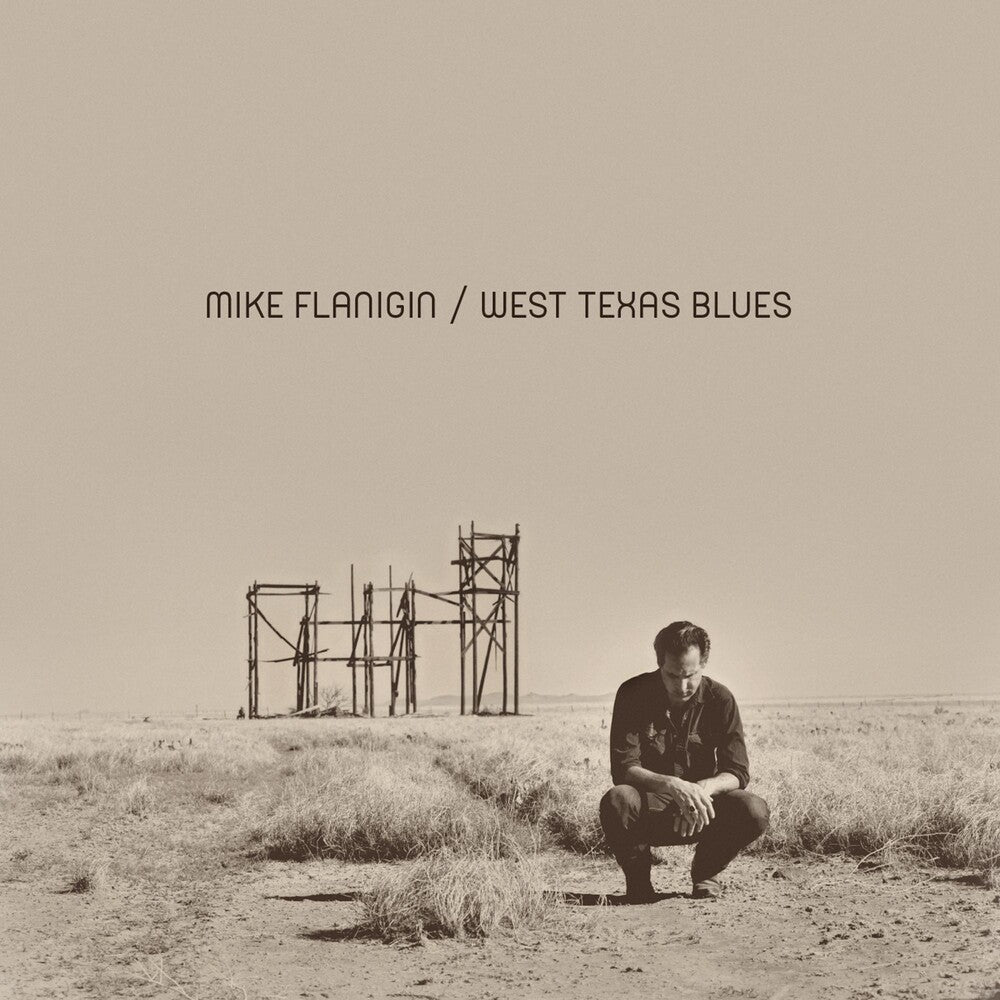 the album cover for Mike Flanigin - West Texas Blues
