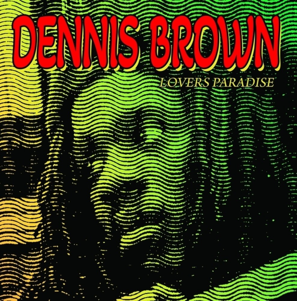 the album cover for Dennis Brown - Lovers Paradise (Uk)
