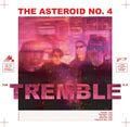 the album cover for Asteroid No.4 - Tremble
