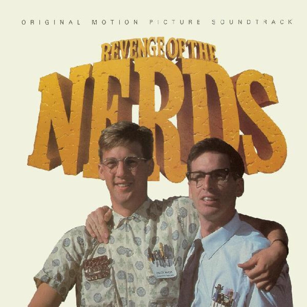 the album cover for Revenge Of The Nerds / Original Motion Picture - Revenge Of The Nerds / Original Motion Picture