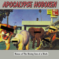 the album cover for Apocalypse Hoboken - House Of The Rising Son Of A Bitch - Red [Colored Vinyl]