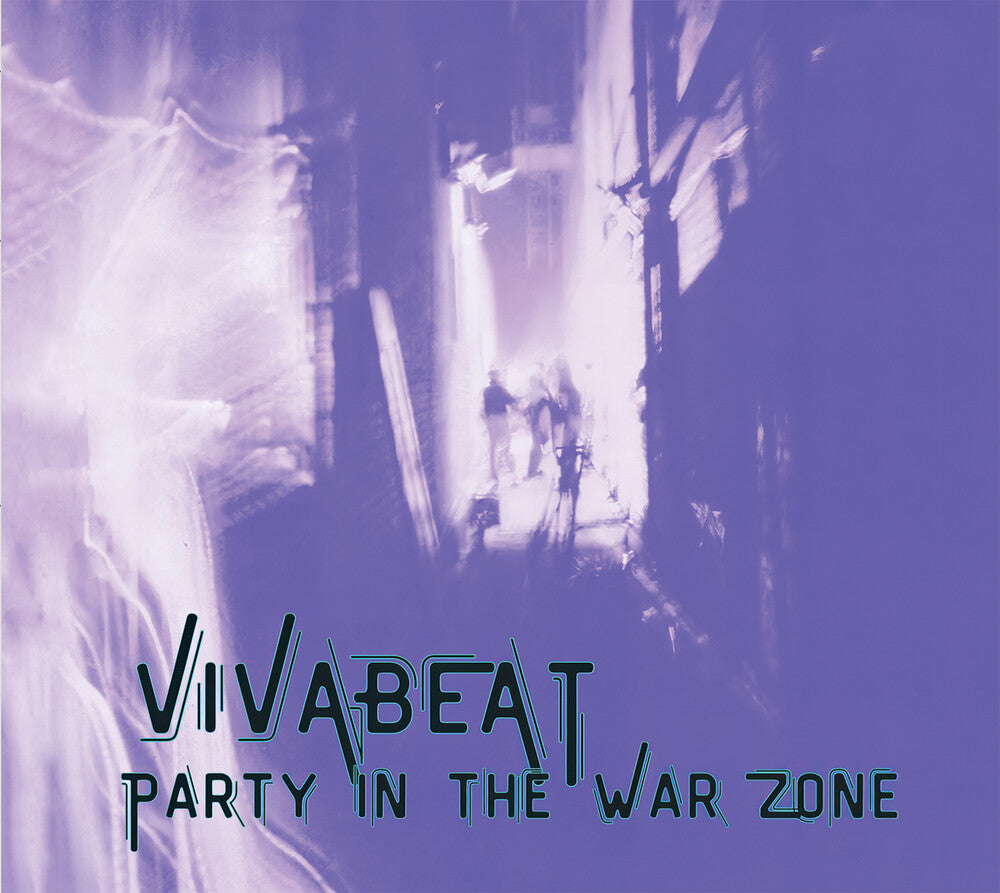the album cover for Vivabeat - Party In The War Zone (Expanded Edition) [Limited Edition]
