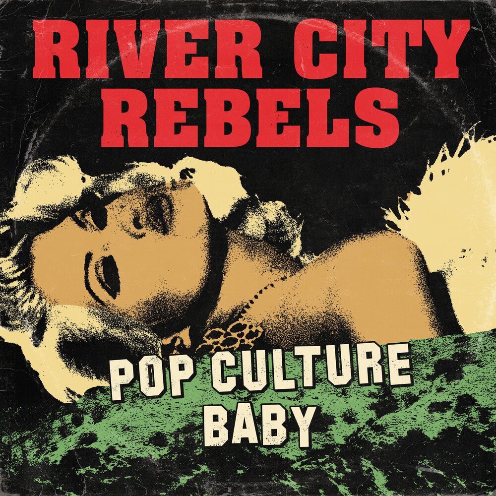 the album cover for River City Rebels - Pop Culture Baby