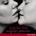 the album cover for Myriam Leblanc/Ensemble Mirabilia - Amour fou