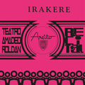 the album cover for Grupo Irakere - Teatro Amadeo Roldan Recita [Reissue]
