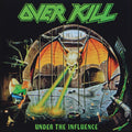 the album cover for Overkill - Under The Influence