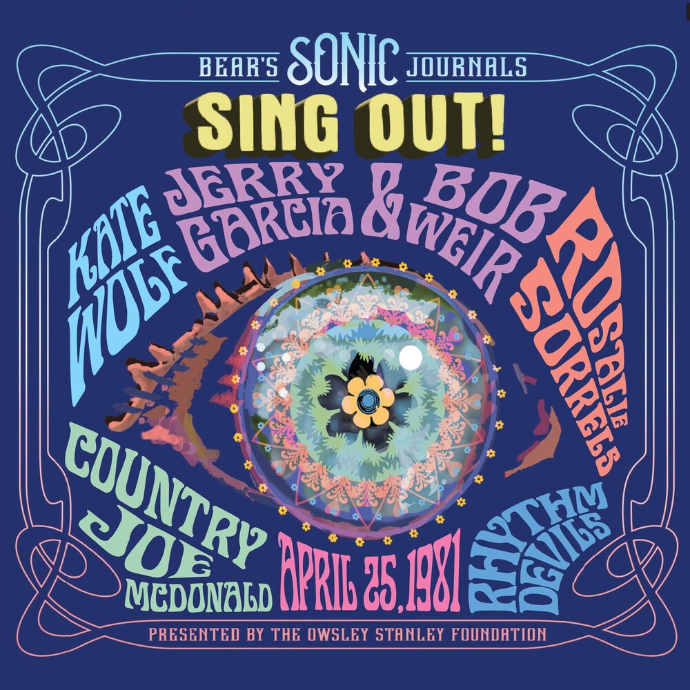 the album cover for Various Artists - Bear's Sonic Journals: Sing Out! (Berkeley Community Theater, 4/25/1981)