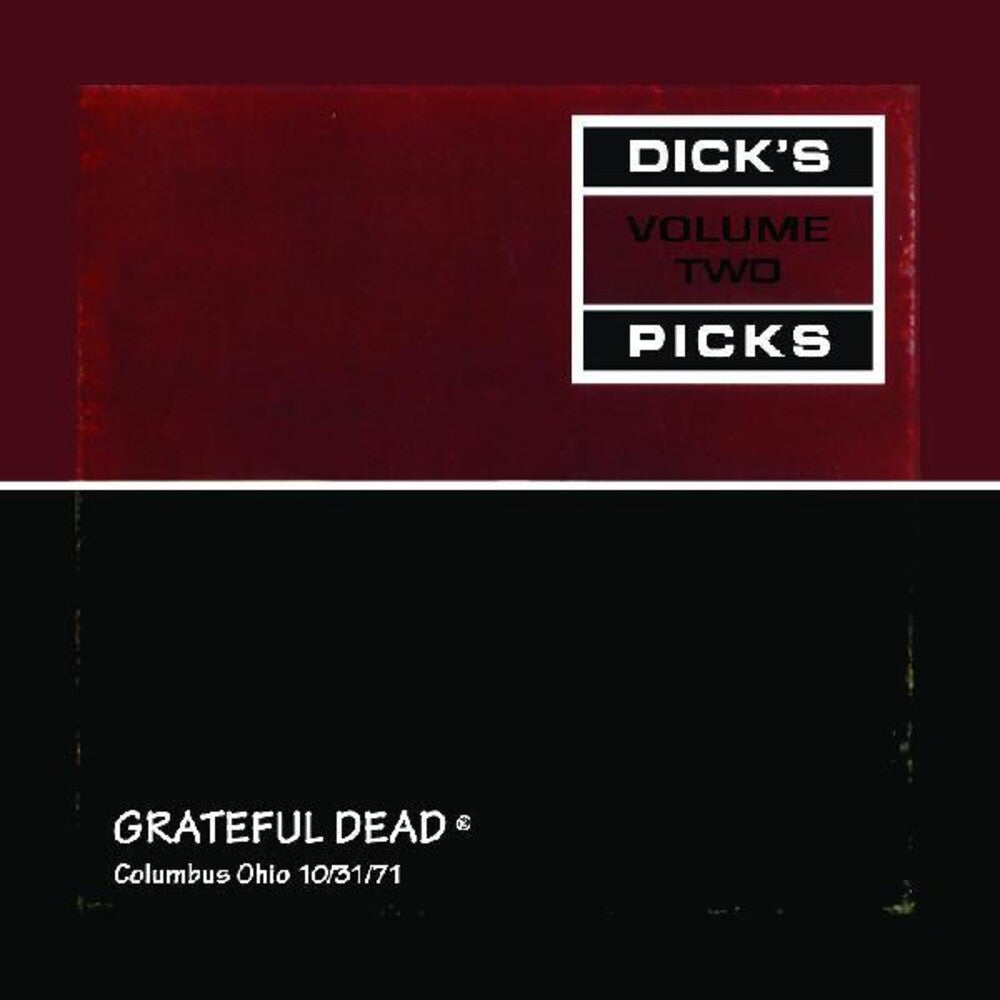 the album cover for Grateful Dead - Dick's Picks Vol. 2--Columbus Ohio 10/31/71 [180 Gram]