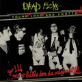 the album cover for Dead Boys - Younger Louder & Snottyer [Colored Vinyl] (Grn) [Reissue]