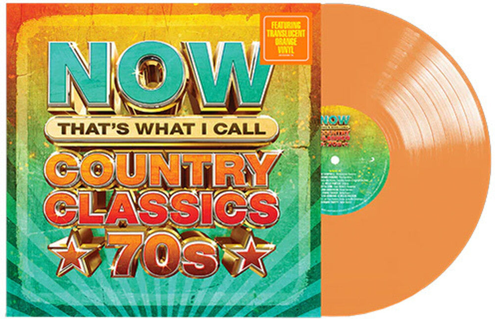 the album cover for Now That's What I Call Music! - NOW Country Classics: 70’s [Translucent Orange LP]