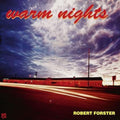 the album cover for Forster, Robert - Warm Nights - Incl. 7-Inch Vinyl