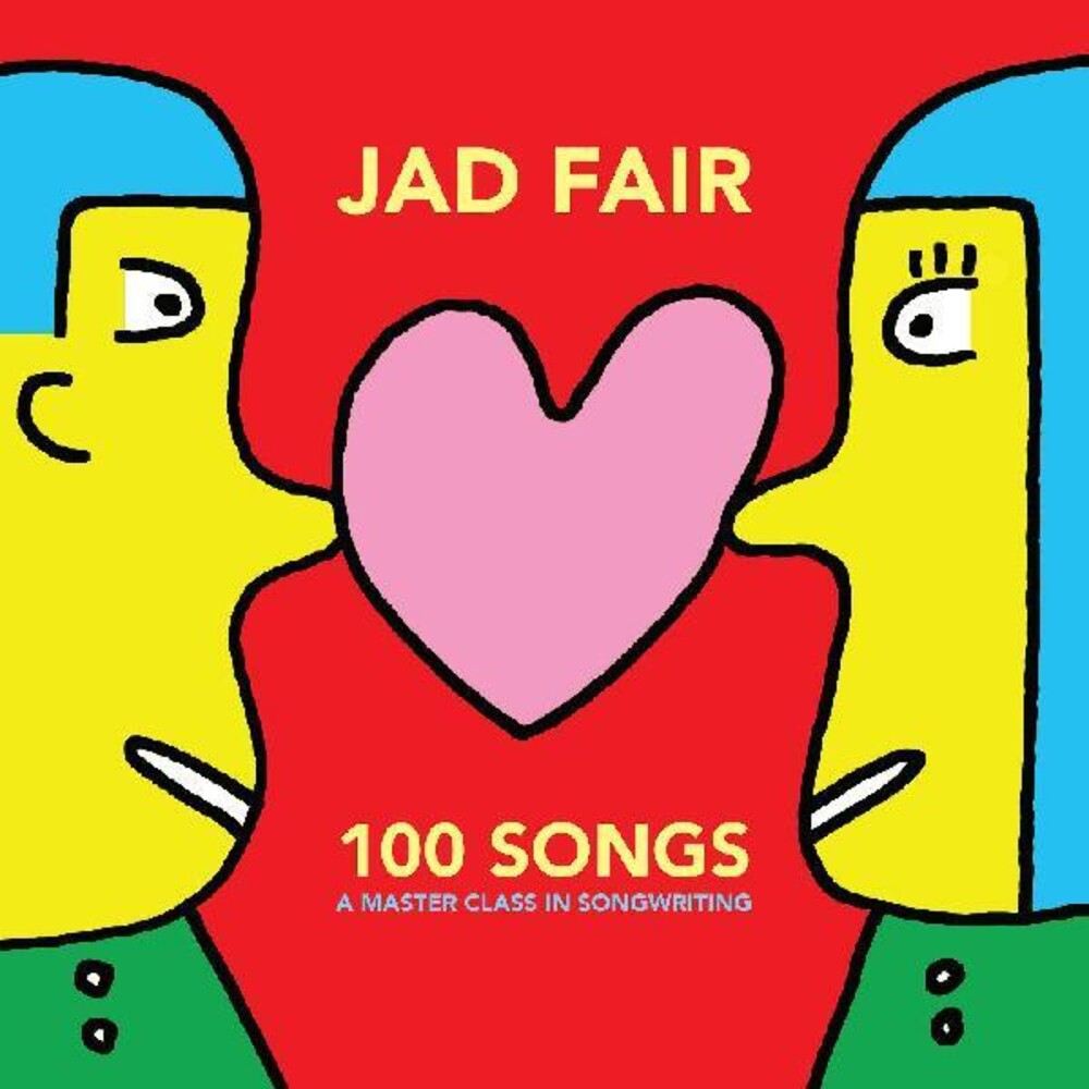 the album cover for Jad Fair - 100 Songs (A Master Class In Songwriting) [Colored Vinyl]