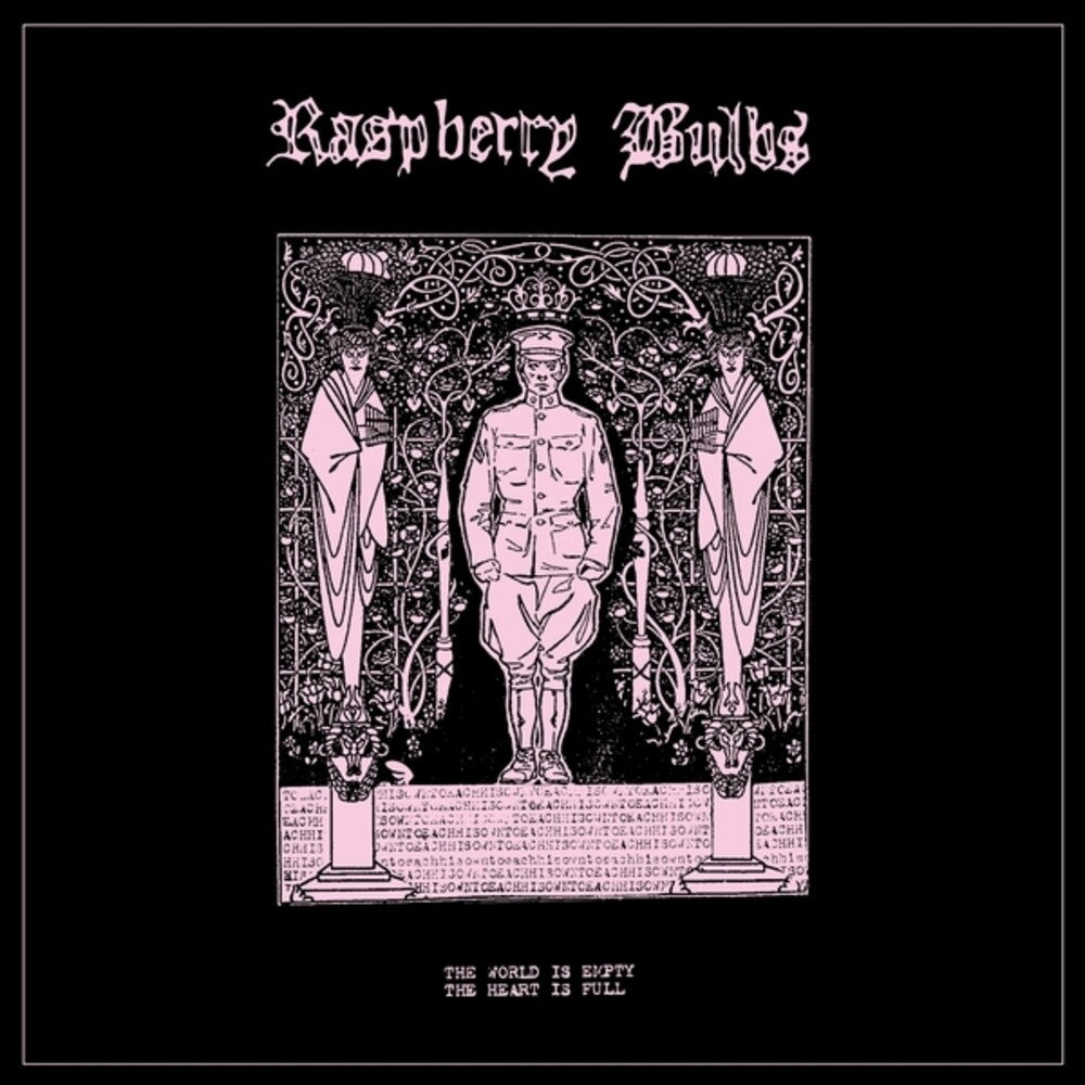 the album cover for Raspberry Bulbs - World Is Empty The Heart Is Full