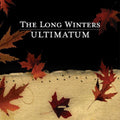 the album cover for Long Winters - Ultimatum [Indie Exclusive]