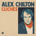 the album cover for Alex Chilton - Cliches (Rsd) Burnt Orange [Colored Vinyl] (Org) [Record Store Day] 