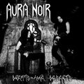 the album cover for Aura Noir - Dreams Like Deserts