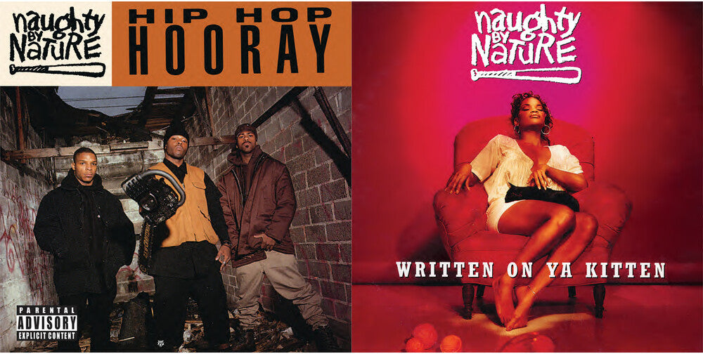 the album cover for Naughty By Nature - Hip Hop Hooray/Written On Ya Kitten