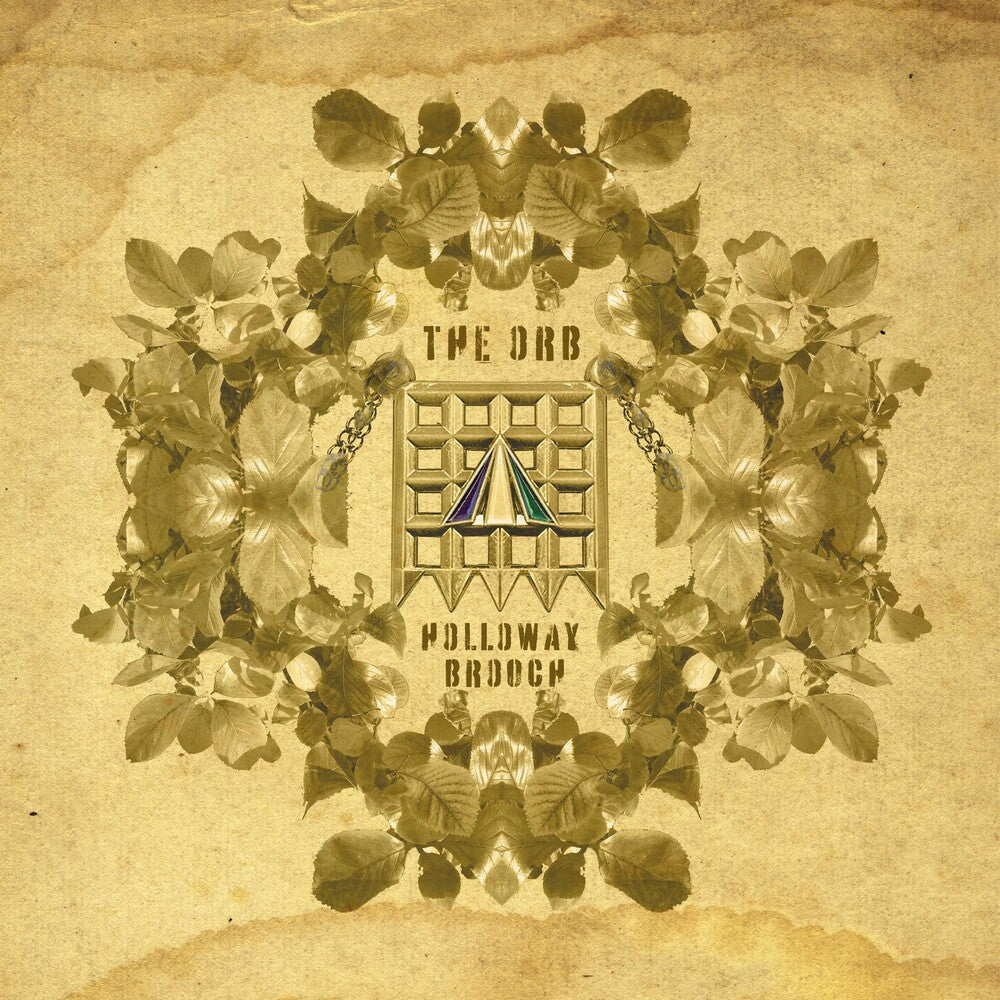 the album cover for ORB - Holloway Brooch (An Ambient Excursion Beyond The 