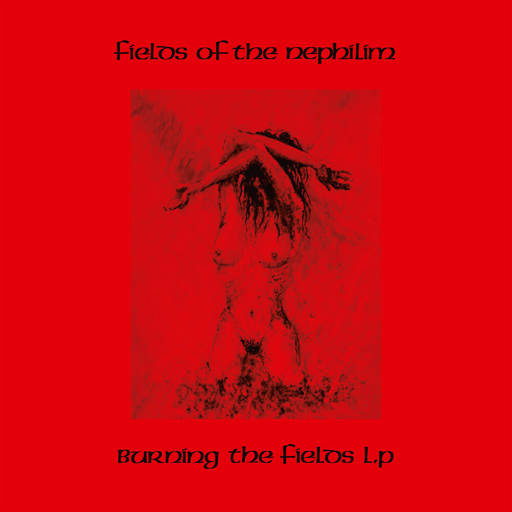 the album cover for Fields Of The Nephilim - Burning The Fields [Colored Vinyl] [Limited Edition] (Red) [Record Store Day] 
