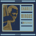 the album cover for Charles Mingus - Reincarnations [180 Gram] [Record Store Day] 
