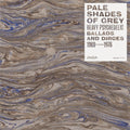 the album cover for Pale Shades Of Grey: Heavy Psychedelic / Various - Pale Shades Of Grey: Heavy Psychedelic / Various 