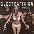 the album cover for Electrafixion - Burned (Blk) [Colored Vinyl] (Ofgv) [Record Store Day] (Wht) 