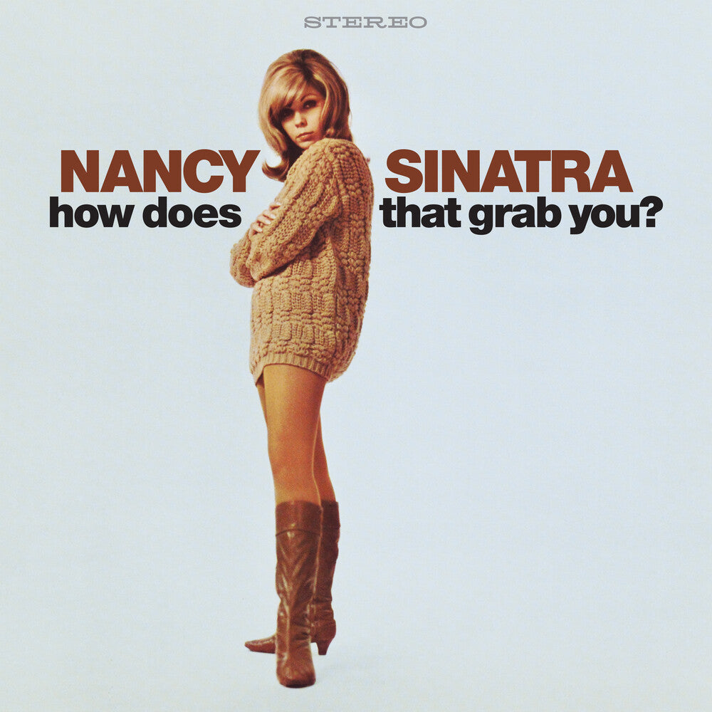 the album cover for Nancy Sinatra - How Does That Grab You (Rsd) (Bonus Tracks) [Colored Vinyl] 