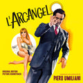 the album cover for Piero Umiliani  (Colv) (Ylw) (Iex) - L'arcangelo [Indie Exclusive] O.S.T. [Colored Vinyl] (Ylw) [Indie Exclusive]