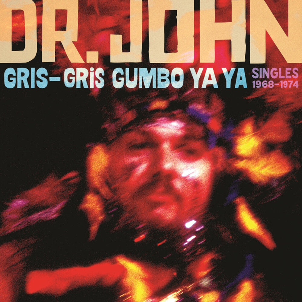 the album cover for Dr. John - Gris-Gris Gumbo Ya Ya: Singles 1968-1974 