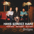 the album cover for Kevin Hays  / Street,Ben / Hart,Billy - Bridges
