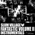 the album cover for Slum Village - Fantastic Volume Ii: Instrumentals [Colored Vinyl]