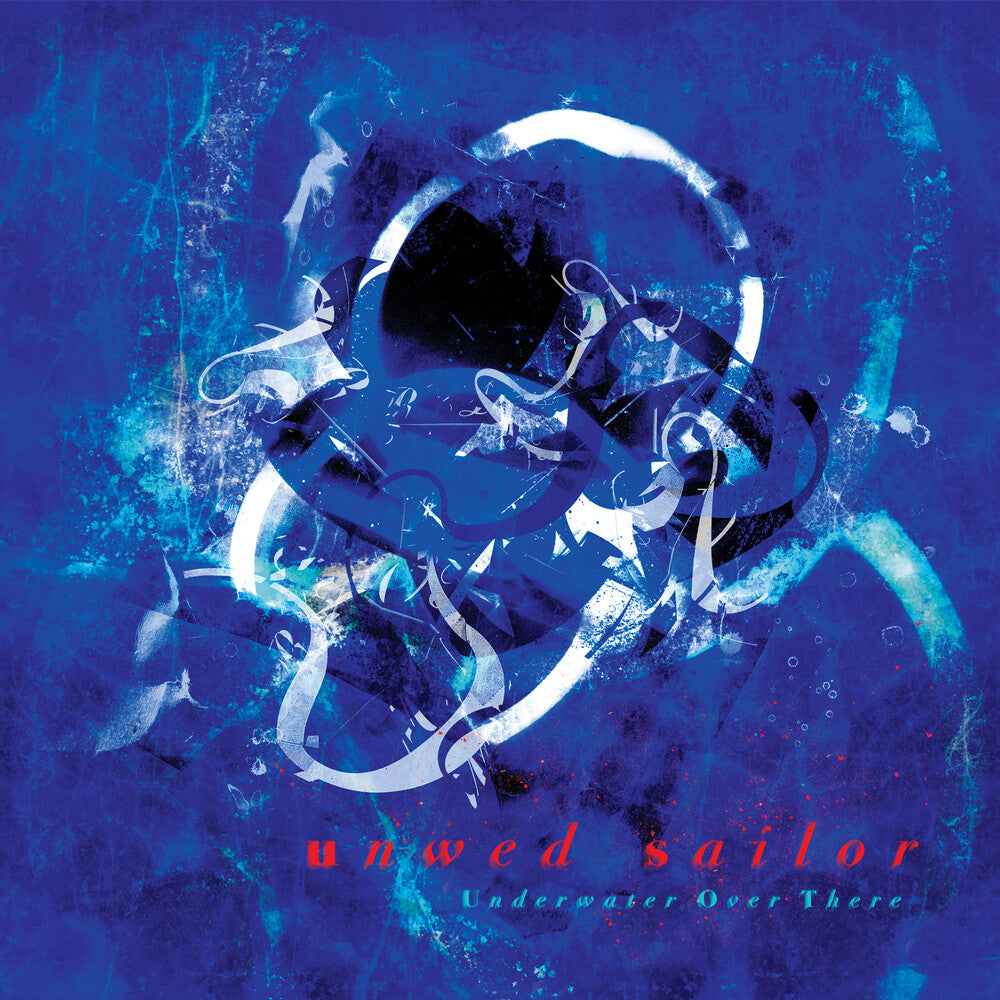 the album cover for Unwed Sailor - Underwater Over There [LP]