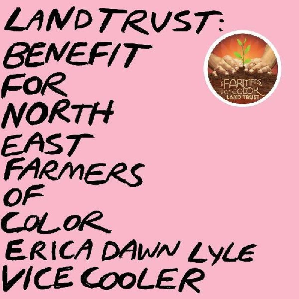 the album cover for Erica Lyle  Dawn / Vice Cooler - Land Trust: Benefit For Nefoc [Colored Vinyl] (Pnk) (Uk)