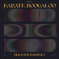 the album cover for Karate Boogaloo - Hold Your Horses [Colored Vinyl] (Grn)