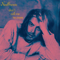 the album cover for Neal Francis - Don't Call Me No More