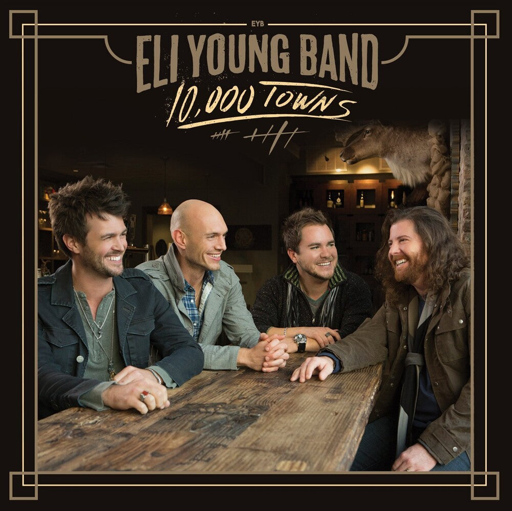 the album cover for Eli Young - 000 10  Towns [Colored Vinyl] [Deluxe] (Gol)