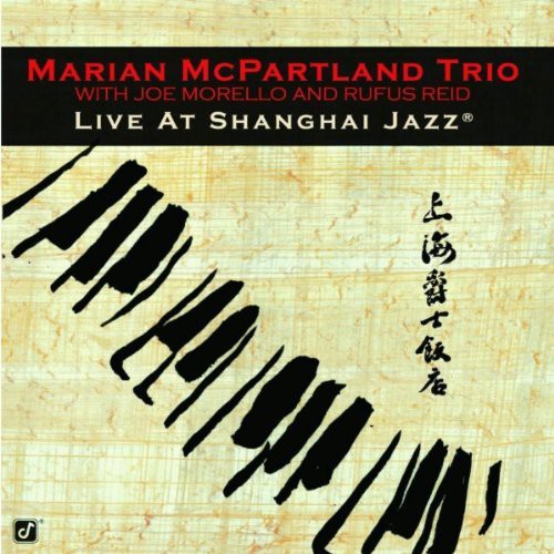 the album cover for Marian Mcpartland - Live At Shanghai Jazz