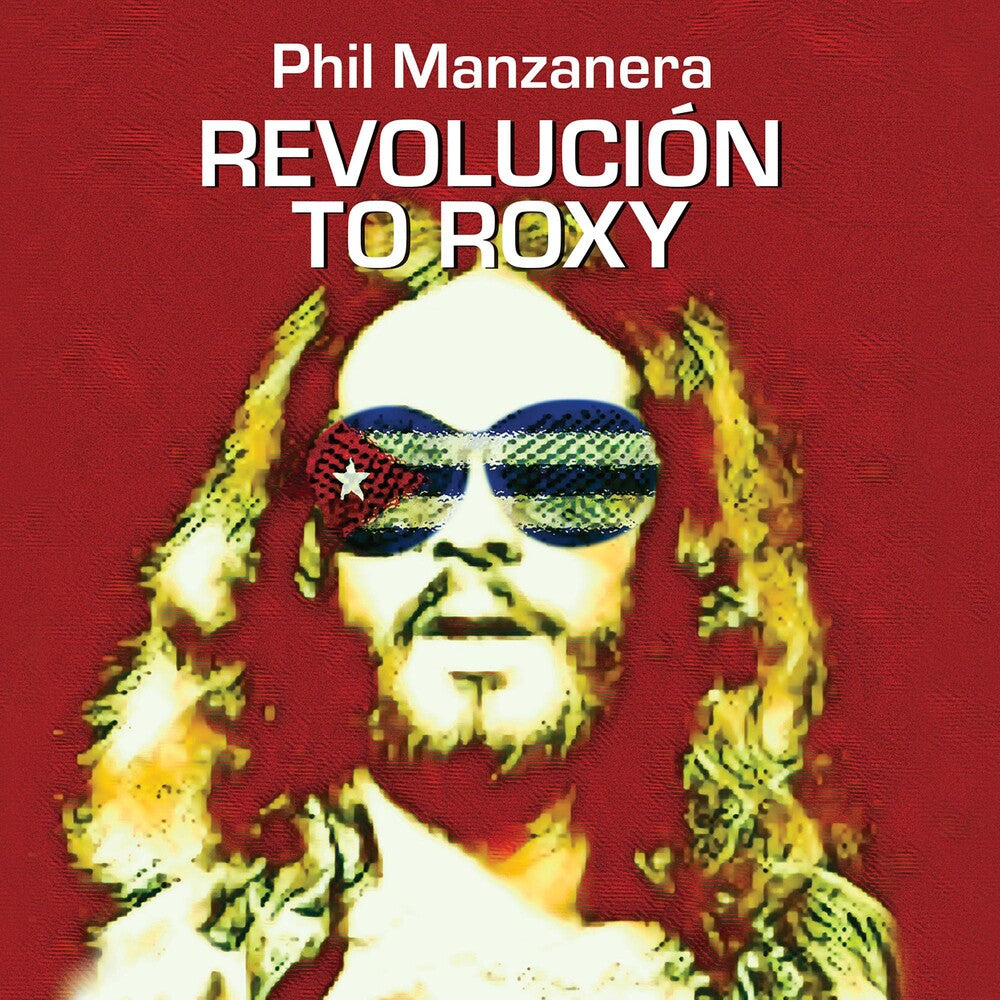 the album cover for Phil Manzanera - Revolucion To Roxy