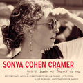 the album cover for Sonya Cramer  Cohen - You've Been A Friend To Me