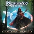 the album cover for Rhapsody Of Fire - Challenge The Wind [Digipak]